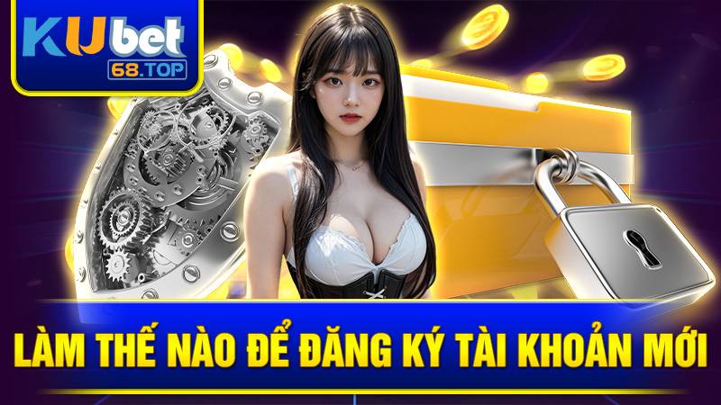 KUBET 32 Người chơi vào trang Kubet chính thức là tạo tài khoản mới dễ dàng