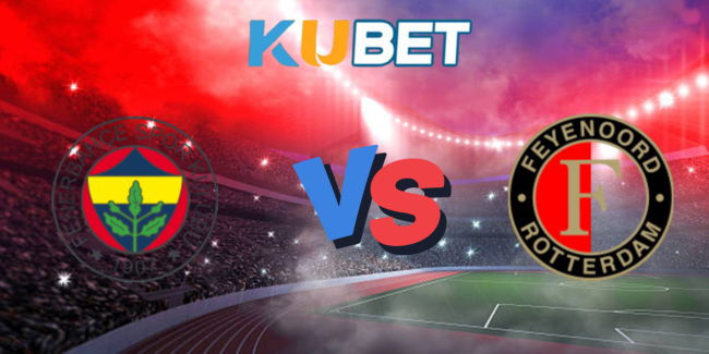 Nhận định Fenerbahce vs Feyenoord Rotterdam, 0h00 ngày 13/08 10 nhan dinh fenerbahce vs feyenoord rotterdam 6