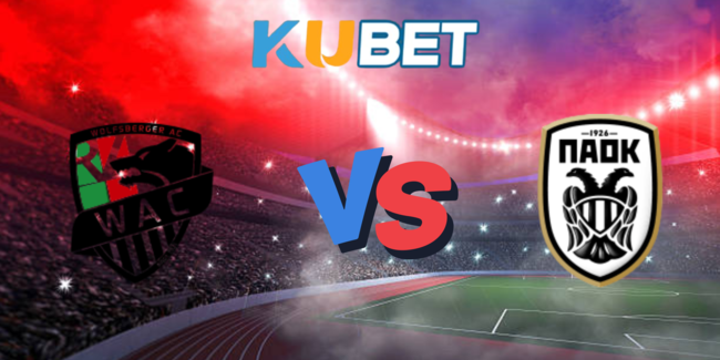 Nhận định Wolfsberger AC vs PAOK Saloniki, 0h00 ngày 15/08 7 nhan dinh wolfsberger ac vs paok saloniki 6